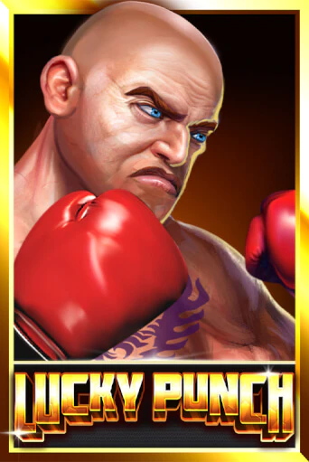 Lucky Punch Играть бесплатно в слот | Вулкан Победа