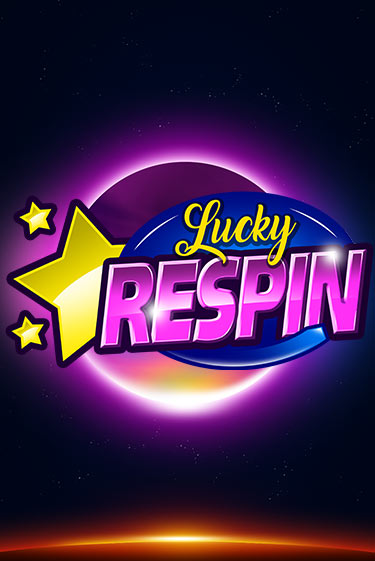 Lucky Respin Играть бесплатно в слот | Вулкан Победа