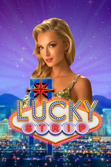 Lucky Strip Играть бесплатно в слот | Вулкан Победа