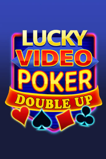 Lucky Video Poker Играть бесплатно в слот | Вулкан Победа