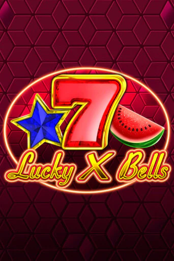 Lucky X Bells Играть бесплатно в слот | Вулкан Победа