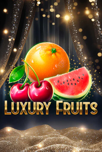 Luxury Fruits Играть бесплатно в слот | Вулкан Победа