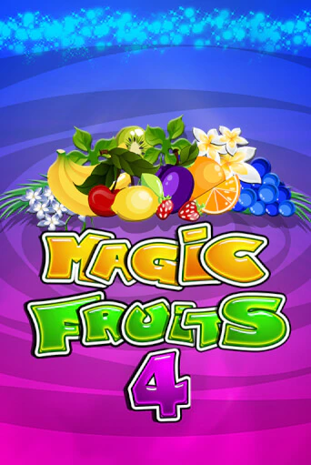 Magic Fruits 4 Играть бесплатно в слот | Вулкан Победа