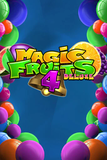 Magic Fruits 4 Deluxe Играть бесплатно в слот | Вулкан Победа