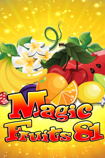 Magic Fruits 81 Играть бесплатно в слот | Вулкан Победа