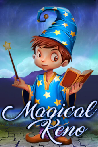 Magical Keno Играть бесплатно в слот | Вулкан Победа