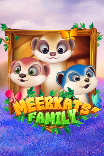 Meerkats' Family Играть бесплатно в слот | Вулкан Победа
