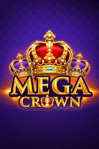 Mega Crown Играть бесплатно в слот | Вулкан Победа