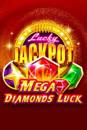Mega Diamonds Luck Играть бесплатно в слот | Вулкан Победа