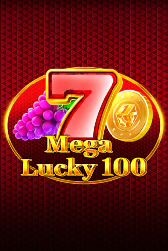 Mega Lucky 100 Играть бесплатно в слот | Вулкан Победа