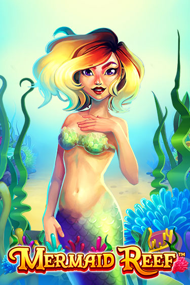 Mermaid Reef Играть бесплатно в слот | Вулкан Победа