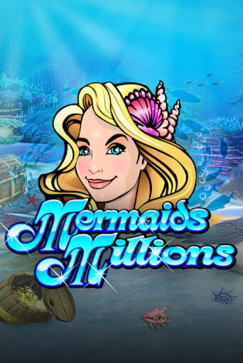 Mermaids Millions Играть бесплатно в слот | Вулкан Победа