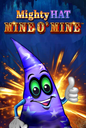 Mighty Hat - Mine O' Mine Играть бесплатно в слот | Вулкан Победа