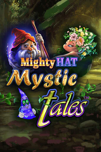 Mighty Hat: Mystic Tales Играть бесплатно в слот | Вулкан Победа