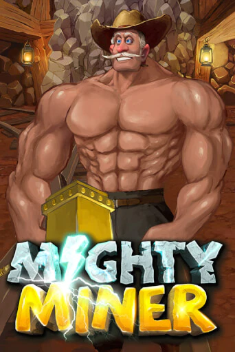 Mighty Miner Играть бесплатно в слот | Вулкан Победа