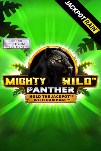Mighty Wild: Panther Grand Platinum Edition JackpotRain Играть бесплатно в слот | Вулкан Победа