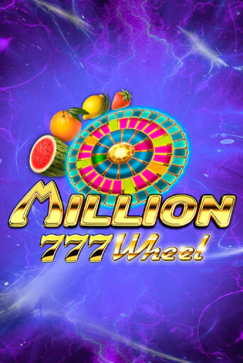 Million 777 Wheel Играть бесплатно в слот | Вулкан Победа