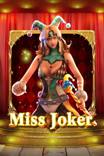 Miss Joker Играть бесплатно в слот | Вулкан Победа