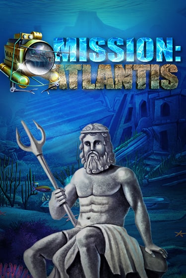Mission Atlantis Играть бесплатно в слот | Вулкан Победа