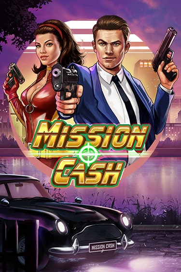Mission Cash Играть бесплатно в слот | Вулкан Победа