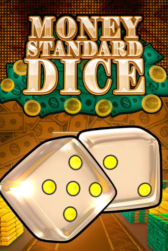 Money Standard Dice Играть бесплатно в слот | Вулкан Победа
