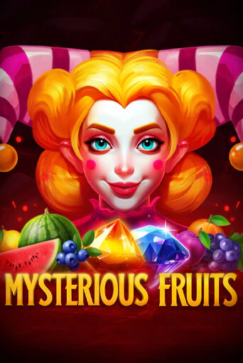 Mysterious Fruits Играть бесплатно в слот | Вулкан Победа