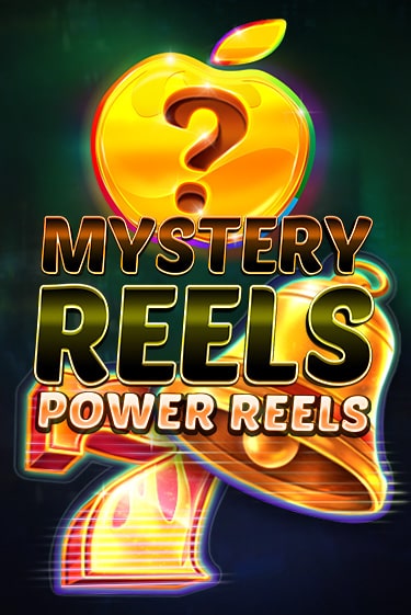 Mystery Reels Power Reels Играть бесплатно в слот | Вулкан Победа