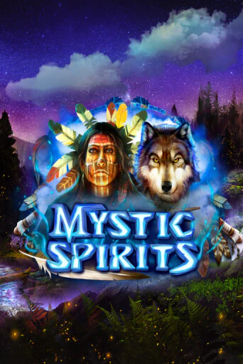 Mystic Spirits Играть бесплатно в слот | Вулкан Победа