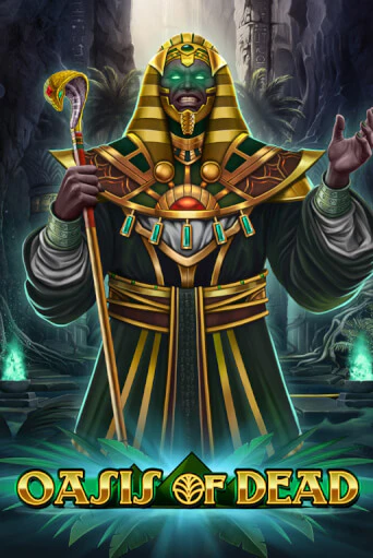 Oasis of Dead Играть бесплатно в слот | Вулкан Победа