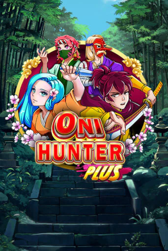 Oni Hunter Plus Играть бесплатно в слот | Вулкан Победа