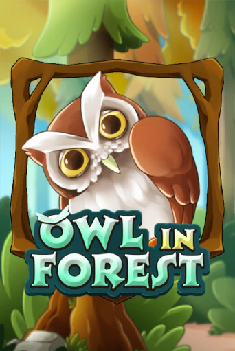 Owl In Forest Играть бесплатно в слот | Вулкан Победа