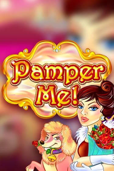 Pamper Me Играть бесплатно в слот | Вулкан Победа