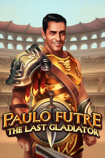 Paulo Futre The Last Gladiator Играть бесплатно в слот | Вулкан Победа