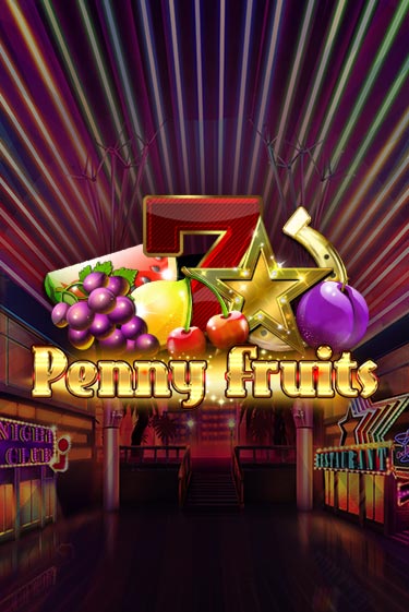 Penny Fruits Играть бесплатно в слот | Вулкан Победа