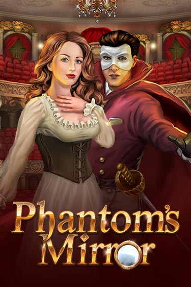 Phantom's Mirror Играть бесплатно в слот | Вулкан Победа
