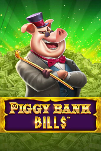 Piggy Bank Bills Играть бесплатно в слот | Вулкан Победа