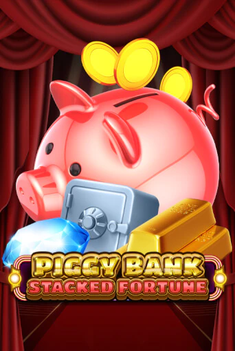 Piggy Bank - Stacked Fortune Играть бесплатно в слот | Вулкан Победа