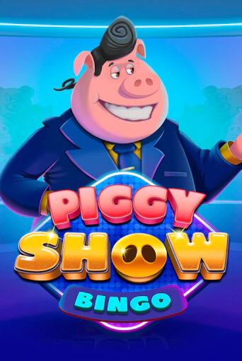 Piggy Show Bingo Играть бесплатно в слот | Вулкан Победа