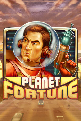 Planet Fortune Играть бесплатно в слот | Вулкан Победа
