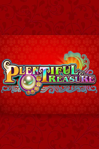 Plentiful Treasure Играть бесплатно в слот | Вулкан Победа