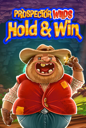 Prospector Wilds Hold and Win Играть бесплатно в слот | Вулкан Победа