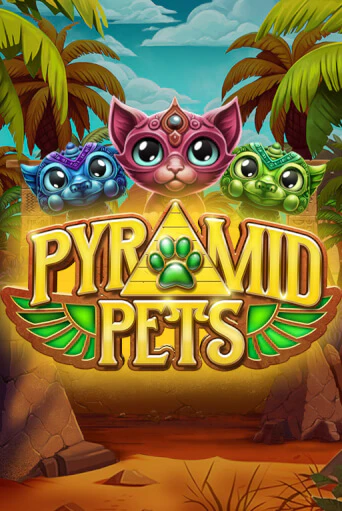 Pyramid Pets Играть бесплатно в слот | Вулкан Победа