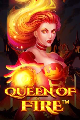 Queen Of Fire Играть бесплатно в слот | Вулкан Победа