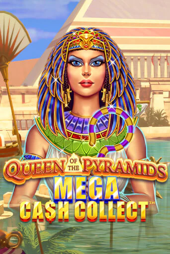 Queen of the Pyramids: Mega Cash Collect Играть бесплатно в слот | Вулкан Победа