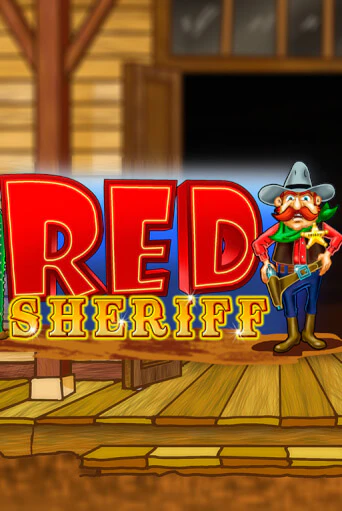 RCT - Red Sheriff Играть бесплатно в слот | Вулкан Победа