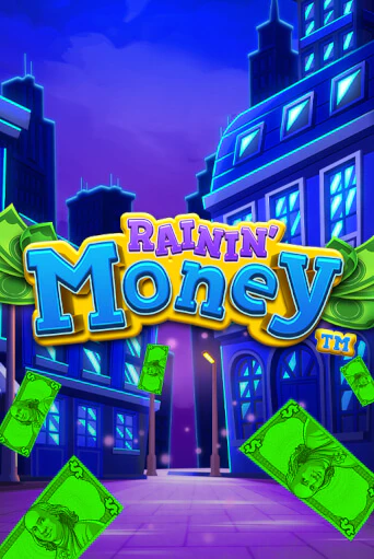 Rainin' Money Играть бесплатно в слот | Вулкан Победа