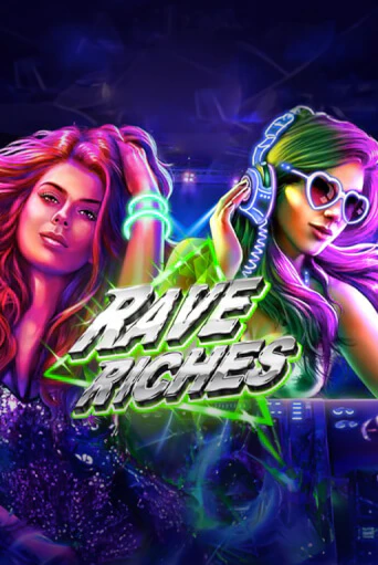Rave Riches Играть бесплатно в слот | Вулкан Победа