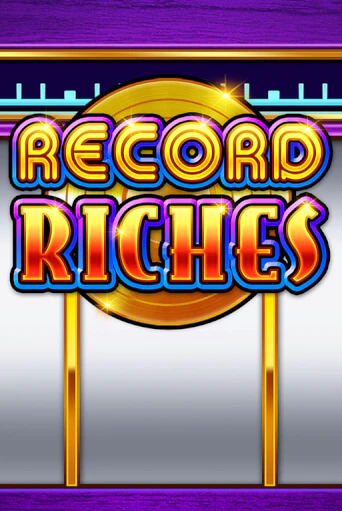 Record Riches Играть бесплатно в слот | Вулкан Победа