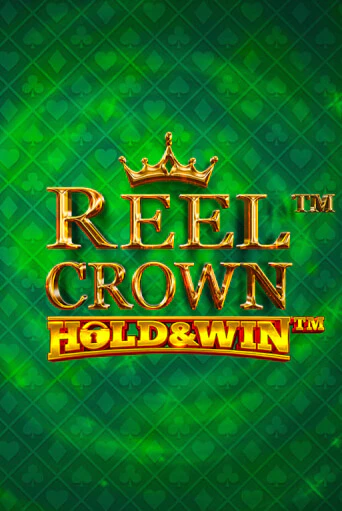 Reel Crown™: Hold & Win™ Играть бесплатно в слот | Вулкан Победа