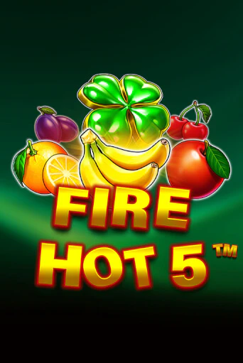 Fire Hot 5 Играть бесплатно в слот | Вулкан Победа